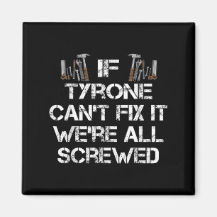 Mens Funny Handyman zitiert Personalisiertes Tyron Magnet