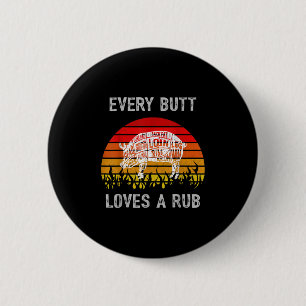 Mens Funny Hintern Lieben Rub Fleisch Grillen Rauc Button