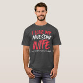 Mens Funny Husband Saying Awesome Ohrs From Wife T-Shirt (Vorne ganz)