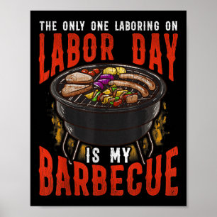 Mens Funny Labour Day Barbecue T Shirt Grillen Par Poster