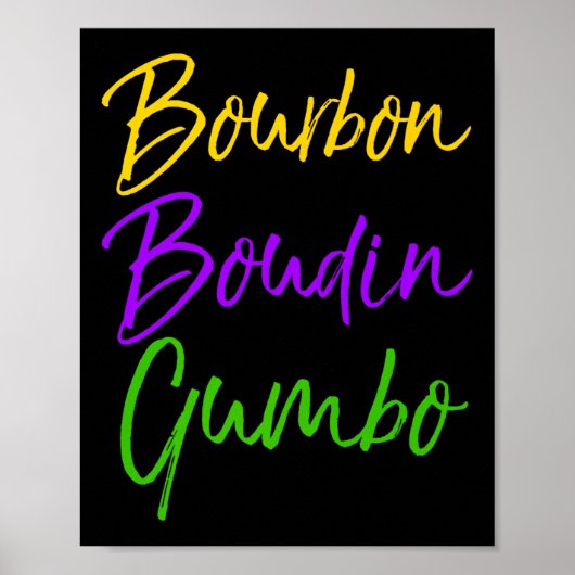 Mens Funny Mardi Gras Quote New Orleans Gift Bourb Poster (Vorne)