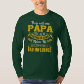 Mens Funny nennen sie mich Papa, weil Partner in T-Shirt (Vorderseite)