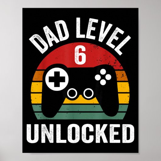 Mens Funny New Dad Shirt Dad Level 6 Unlocked For  Poster (Vorne)