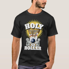 Mens Funny Novelty Sports Bowling HOLY ROLLER T-Shirt