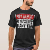 Mens Funny Papa Warnzeichen - Mai Nickerchen plötz T-Shirt (Vorderseite)