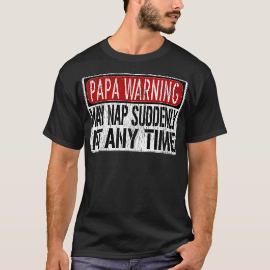 Mens Funny Papa Warnzeichen - Mai Nickerchen plötz T-Shirt (Vorderseite)