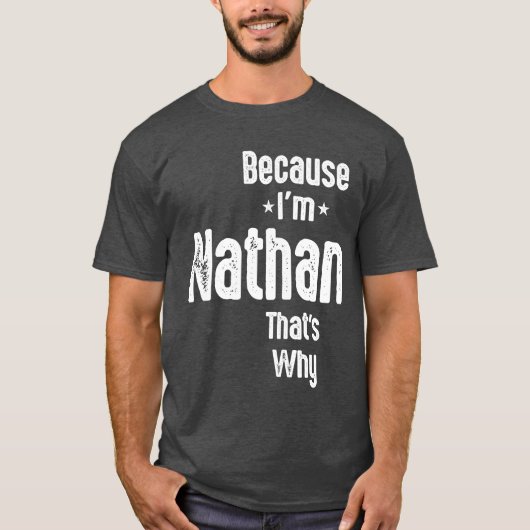 Mens Funny Personalisiert Name Nathan T-Shirt (Vorderseite)