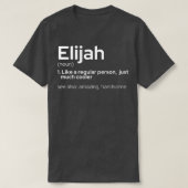 Mens Funny Personalized First Name Elijah  T-Shirt (Design vorne)