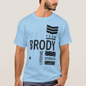 Mens Funny Personalized Name Brody T-Shirt (Vorderseite)