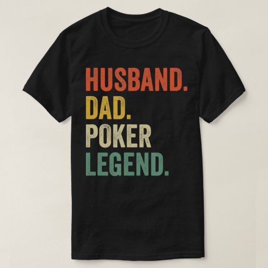 Mens Funny Poker Player Husband Vater Poker Legend T-Shirt (Design vorne)