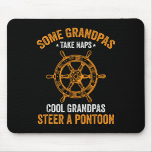 Mens Funny Pontoon Boat Cool Grandpas Steer A Pont Mousepad