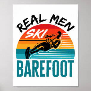 Mens Funny Refoot Wasserski Ski fahren Ski fahren  Poster