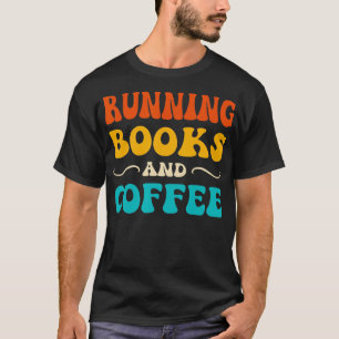 Mens Funny Running Books und Coffee Runner Reading T-Shirt