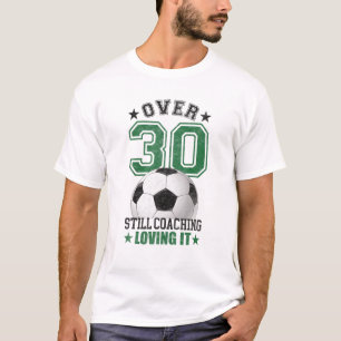 Mens Funny Soccer Coach 30 Jahre alt 30. Geburtsta T-Shirt