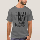 Mens Funny T - Shirt-Real Men wechseln Diapers neu T-Shirt (Vorderseite)
