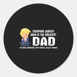 Mens Funny Trump Sprichwort Bester Vater Zitat - J Runder Aufkleber