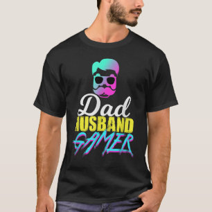 Mens Funny Vater Husband Gamer Quote T-Shirt