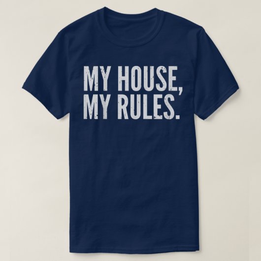 Mens Funny Vater's    DayMy House, My Rules Vater  T-Shirt (Design vorne)