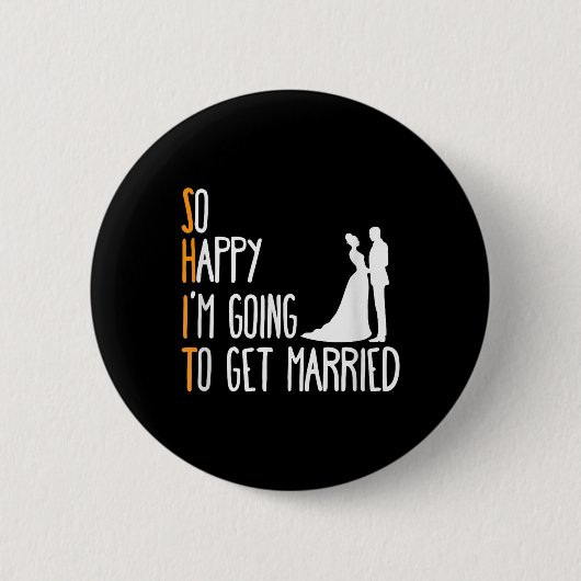 Mens Funny Wedding Sarcastic Groom Bride Engagemen Button (Vorderseite)
