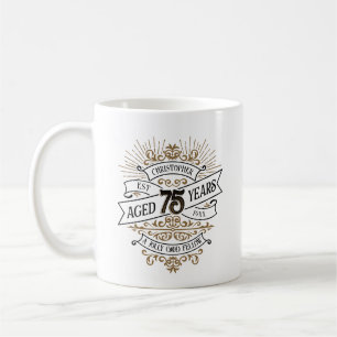 Mens Funny Whiskey 75. Geburtstag Kaffeetasse