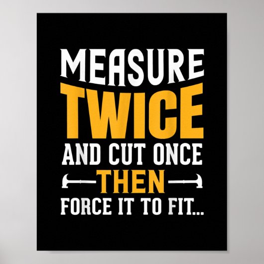 Mens Funny Woodworking Carpenter Kostenvoranschlag Poster (Vorne)
