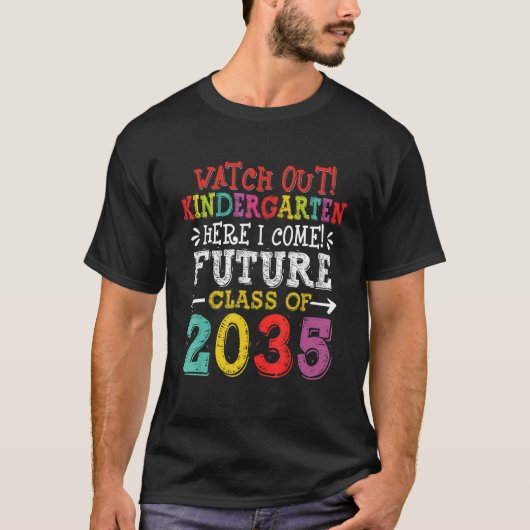 Mens Future Class of 2035 Watch out Kindergarten H T-Shirt (Vorderseite)