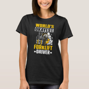 Mens Gabelstapler Betreiber World's Tokest Gabelst T-Shirt