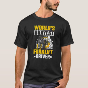 Mens Gabelstapler Betreiber World's Tokest Gabelst T-Shirt