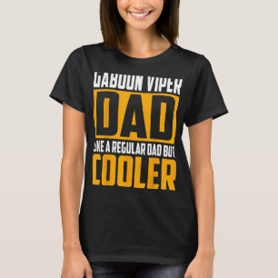 Mens Gaboon Viper Vater - Wie ein regulärer Vater, T-Shirt