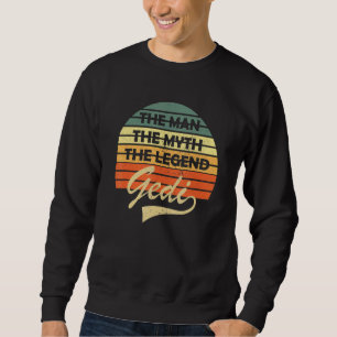 Mens Gedi der Mann der Mythos der Legende Firmgedi Sweatshirt