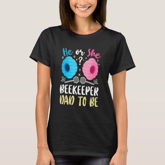 Mens Gender Reveal He Or She Dad To Be Beekeeper F T-Shirt (Vorderseite)