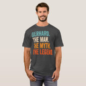 Mens Gerhard der Mann der Mythos der Legende zuers T-Shirt (Vorne ganz)