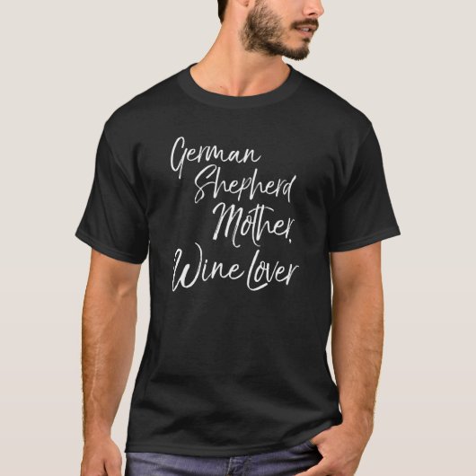Mens German Shepherd Mutter Wein für Frauen T-Shirt (Vorderseite)