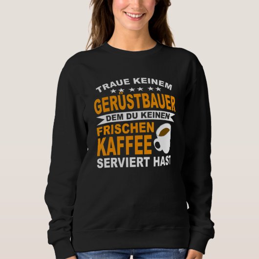 Mens Gerüstmontage Gerüst Kaffeekoffe Sweatshirt (Vorderseite)