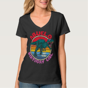 Mens Girl Birthday I Abuelo I Tyrannosaurus Rex I T-Shirt