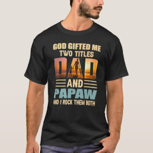 Mens God Ed Me Two Titels Vater und Papa Papa Fath T-Shirt