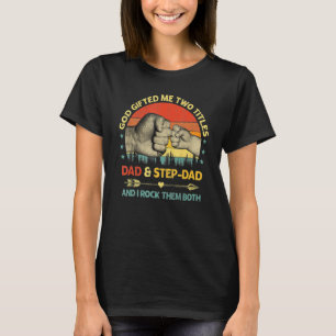 Mens God Ed Me Two Titles Vater Step Vater und ich T-Shirt