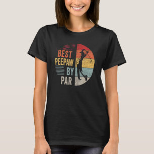 Mens Golf Best Peepaw by Par Grandpa Golfer Vater T-Shirt