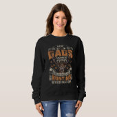 Mens Great Dads Go Hunting With Daughters Funny Hu Sweatshirt (Vorne ganz)