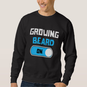 Mens Great Statement Bean Growth Haare Männlichkei Sweatshirt