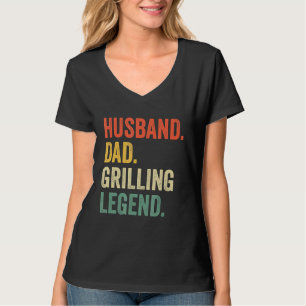Mens Grilling Father Day Husband Grill Vater Legen T-Shirt