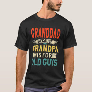 Mens Großvater, weil Opa für alte Typ fett ist T-Shirt