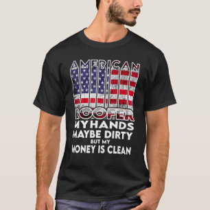 Mens Hände sind schmutzig mein Geld ist sauber Dac T-Shirt