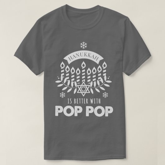 Mens Hanukkah ist besser mit Pop Pop Matching Fami T-Shirt (Design vorne)