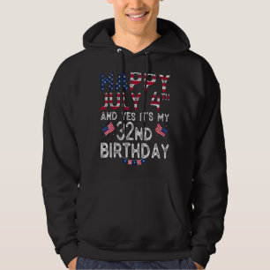 Mens Happy 4 Juli und ja, es ist mein 32. Geburtst Hoodie