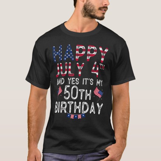 Mens Happy 4 Juli und ja, es ist mein 50. Geburtst T-Shirt (Vorderseite)
