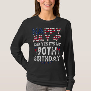Mens Happy 4 Juli und ja, es ist mein 90. Geburtst T-Shirt