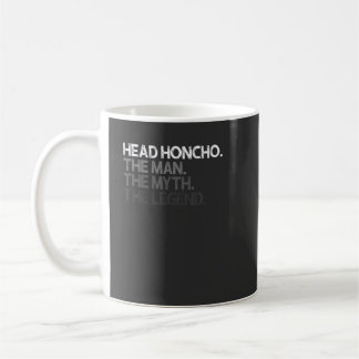 Mens Head Honcho Gift Man Myth The Legend Kaffeetasse