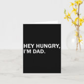 Mens Hey Hunger, im Vater T-Shirt Väter Vater Groß Karte (Gelbe Blume)