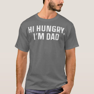 Mens Hi Hungi Im Vater Sarcastic Vater Joke Father T-Shirt